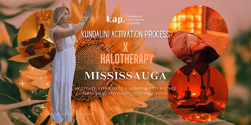 KAP MISSISSAUGA \u2022 KUNDALINI ACTIVATION PROCESS x HALOTHERAPY