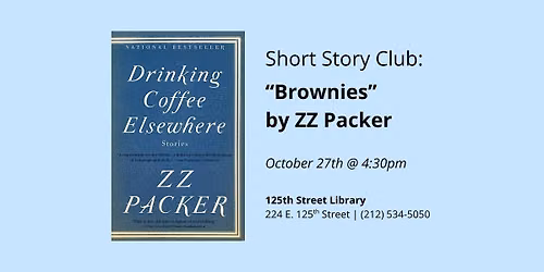 Short Story Club: "Brownies" by ZZ Packer