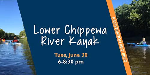 Lower Chippewa River Kayak - Register Today!