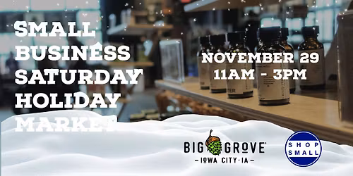 Small Business Saturday Holiday Market | Iowa City