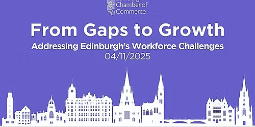 From Gaps to Growth: Addressing Edinburgh's Workforce Challenges