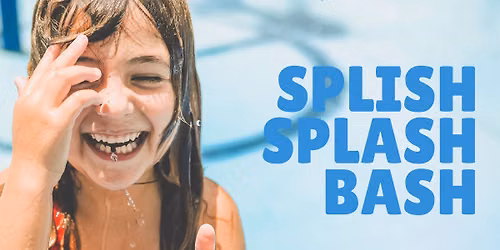 Splish Splash Bash