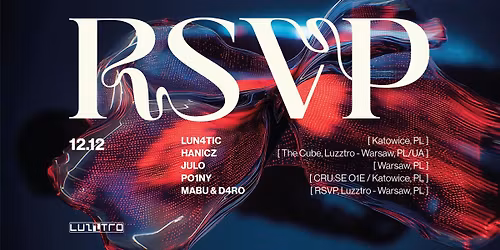 RSVP pres: PO1NY & LUN4TIC