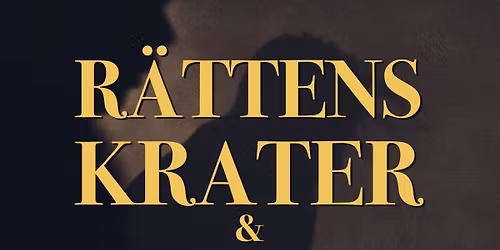 R\u00e4ttens Krater + Anna-Karin Unger