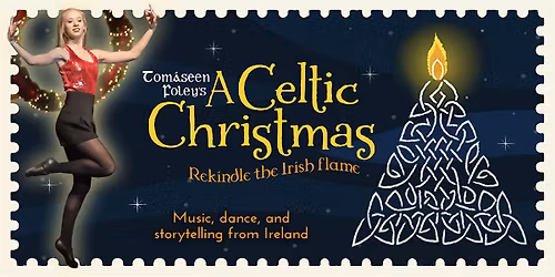 Tom\u00e1seen Foley's A Celtic Christmas