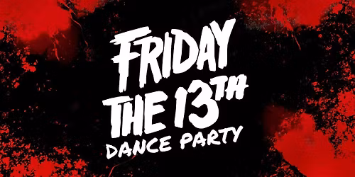 FRIDAY THE 13TH: THE CAMP MASSACRE PARTY @ SITE B