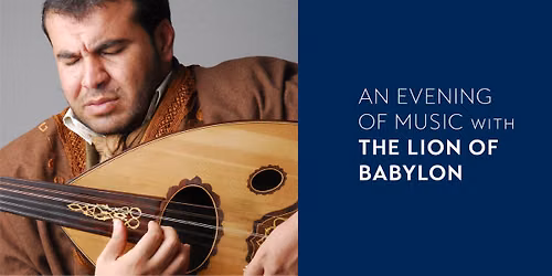 An Evening of Music With the Lion of Babylon