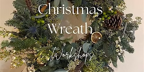 Luxury Christmas Wreath workshop