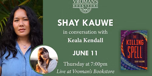 Shay Kauwe, with Keala Kendall, discusses & signs The Killing Spell