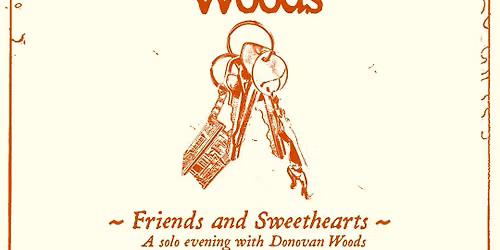 Donovan Woods- Friends and Sweethearts tour 