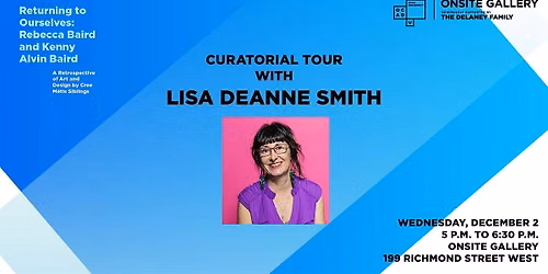 Returning to Ourselves | Curatorial Tour with Lisa Deanne Smith