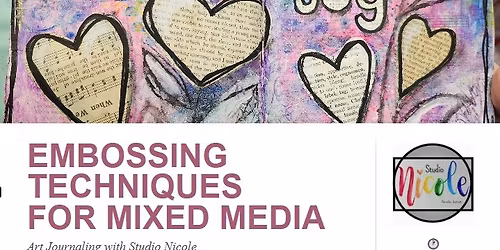 Embossing Techniques for Mixed Media with Studio Nicole