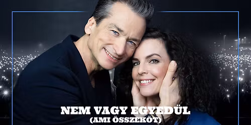 Nem vagy egyed\u00fcl (Ami \u00f6sszek\u00f6t) - MONOR - Dobray Sarolta \u00e9s Dr. B\u00e1nki Gy\u00f6rgy