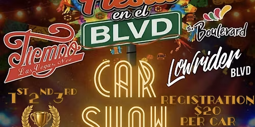 Fiesta en el BLVD Tiempo Car Show Registration