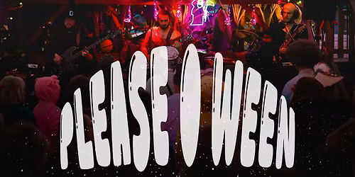 PLEASE O WEEN