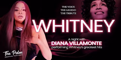 Whitney - A night with Diana Villamonte