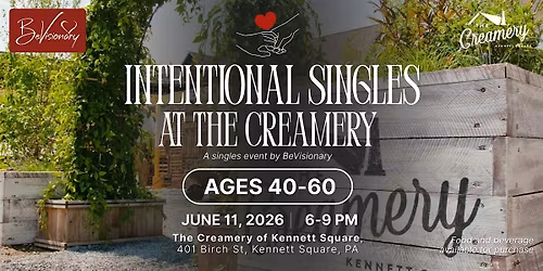 Intentional Singles at The Creamery (Ages 40-60)