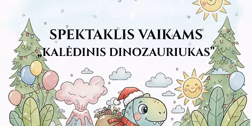 \u201eKal\u0117dinis dinozauriukas"
