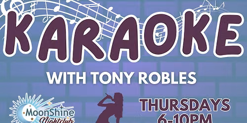 Karaoke with Tony Robles