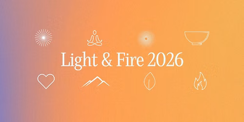 Light & Fire 2026