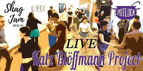 Shag Jam \/ LIVE Katz Bl\u00f6ffmann Project \/ Beginner Class