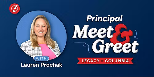 Come Meet our Founding Principal! Open Office at Legacy Columbia