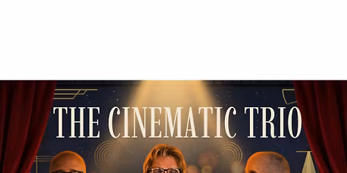 The Cinematic Trio @ The North Star Lounge