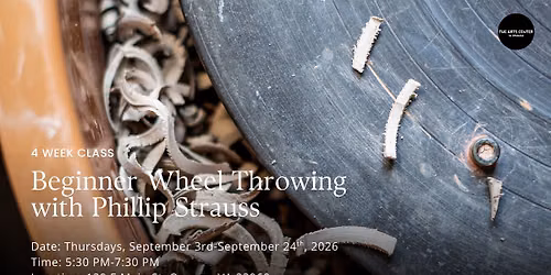 Beginner Wheel Throwing with Phillip Strauss | 4 Week Class