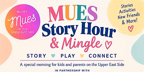 MUES Story Hour & Mingle at Wise Wonder UES