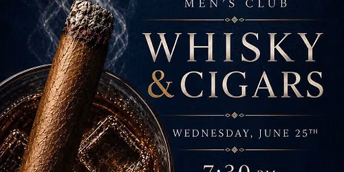  MEN'S CLUB WHISKY & CIGARS