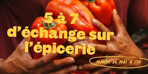 5 \u00e0 7 d'\u00e9change sur l'\u00e9picerie