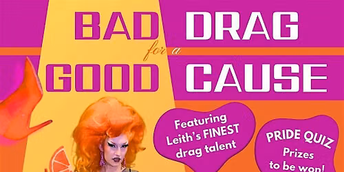 BAD DRAG for a GOOD CAUSE