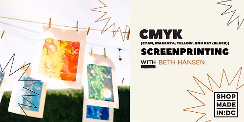 CMYK (Cyan, Magenta, Yelllow, & Key\/Black) Screenprinting w\/Beth Hansen