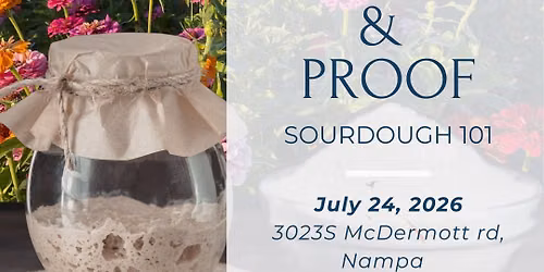 Petals & Proof- Sourdough 101