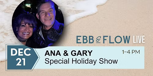 ANA & GARY LIVE ON THE BEACHSIDE!