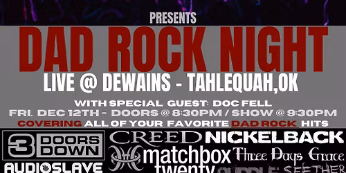 "DAD ROCK NIGHT" presented by Council Hill - LIVE in Tahlequah, OK @ Dewains