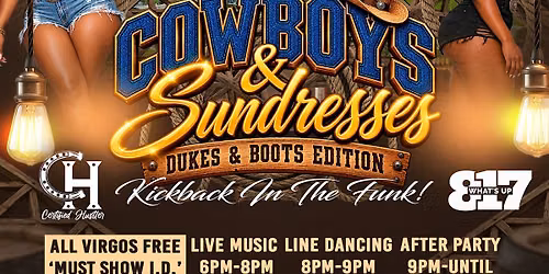 Cowboys & Sundresses "DUKES & BOOTS"