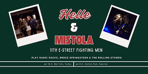 HELLE & MISTOLA DUO: 11th Street Fighting Men play HANOI ROCKS, SPRINGSTEEN & THE ROLLING STONES