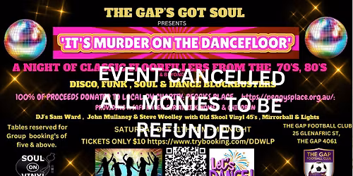 The Gap's Got Soul presents "Its Murder on The Dancefloor"