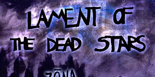 Lament of The Dead Stars - Z\u014dna, Melanholika, Aptumsums, Parafr\u0101ze