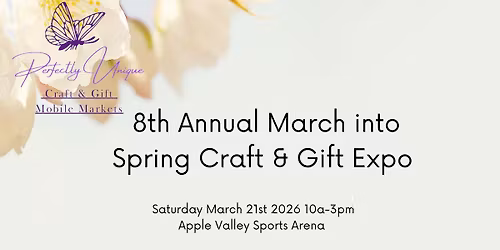 8th Annual March into Spring Craft & Gift Market