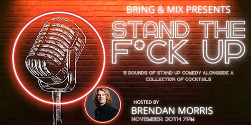 Stand The F*ck Up - Stand Up & Cocktails