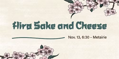 Hiro Sake and Cheese
