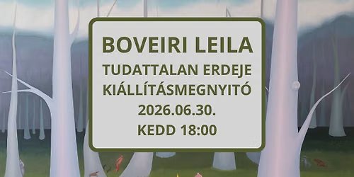 Boveiri Leila - Tudattalan erdeje | Ki\u00e1ll\u00edt\u00e1smegnyit\u00f3