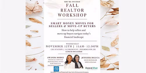 Fall Realtor Workshop: Smart Money Moves for Sellers and Move Up Buyers