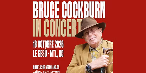 Bruce Cockburn | Le Ges\u00f9 | Montr\u00e9al