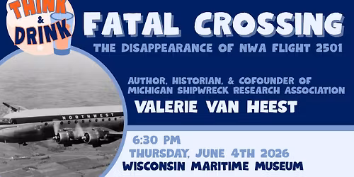 Think & Drink Series: Fatal Crossing - The Disappearance of NWA Flight 2501