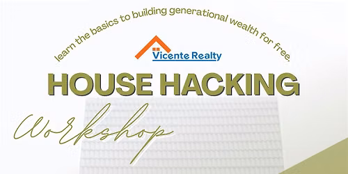 House Hacking Real Estate Investing Workshop
