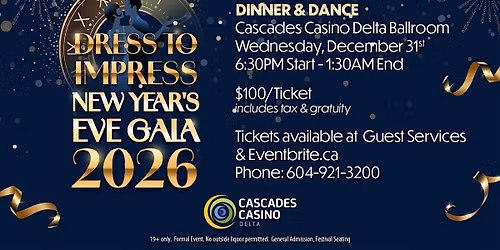 Dress To Impress: NYE Gala 2026 at Cascades Casino Delta Ballroom