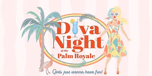 Diva Night: Glam at the Palm Royale